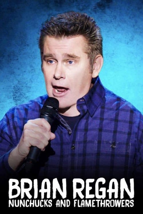Poster for Brian Regan: Nunchucks and Flamethrowers