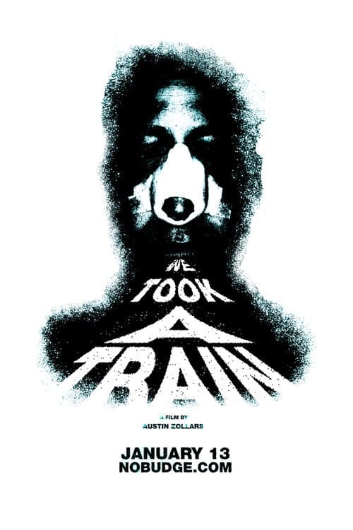 Poster for We Took A Train