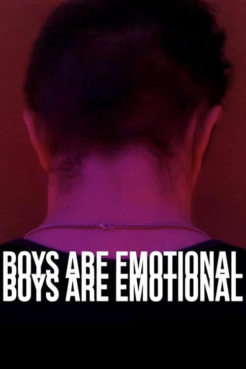 Poster for Boys Are Emotional