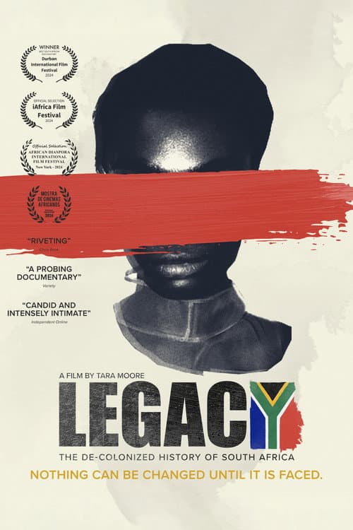 Постер до фільму «Legacy: The De-Colonized History of South Africa»