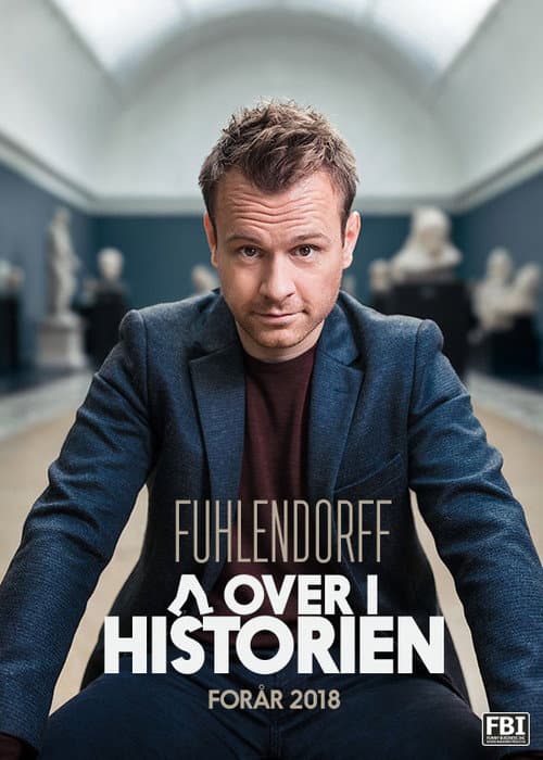 Poster for Christian Fuhlendorff: Går over i Historien - Del 1