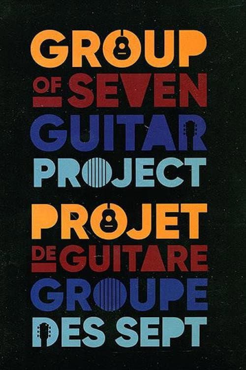 Poster for The Group Of Seven Guitar Project