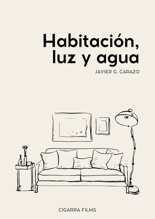 Постер до фільму «Habitación, luz y agua»