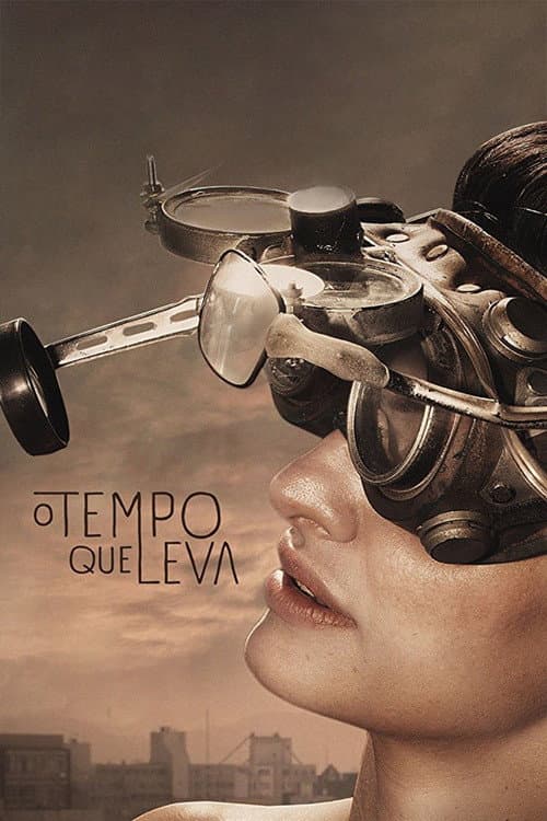 Poster for O Tempo Que Leva