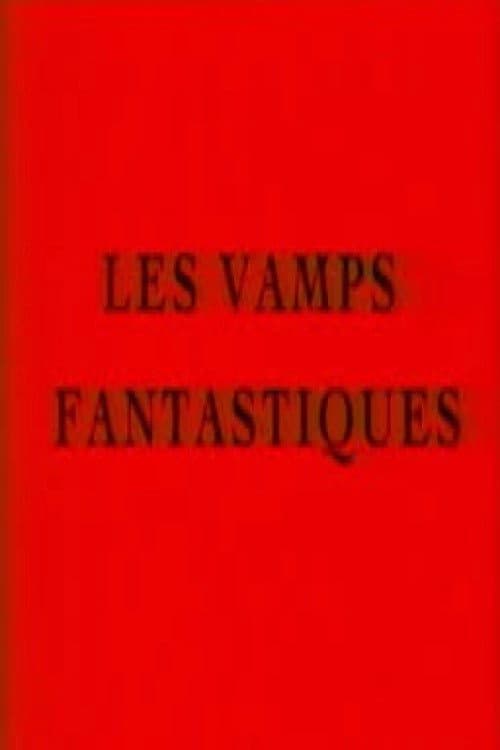 Poster for Les vamps fantastiques