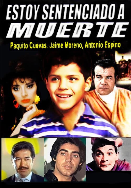 Poster for Estoy sentenciado a muerte