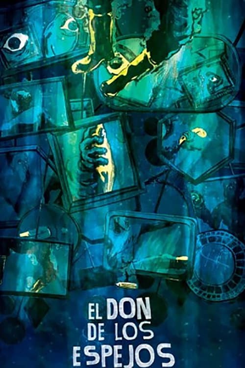 Poster for El don de los espejos