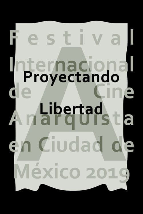 Poster for Proyectando libertad