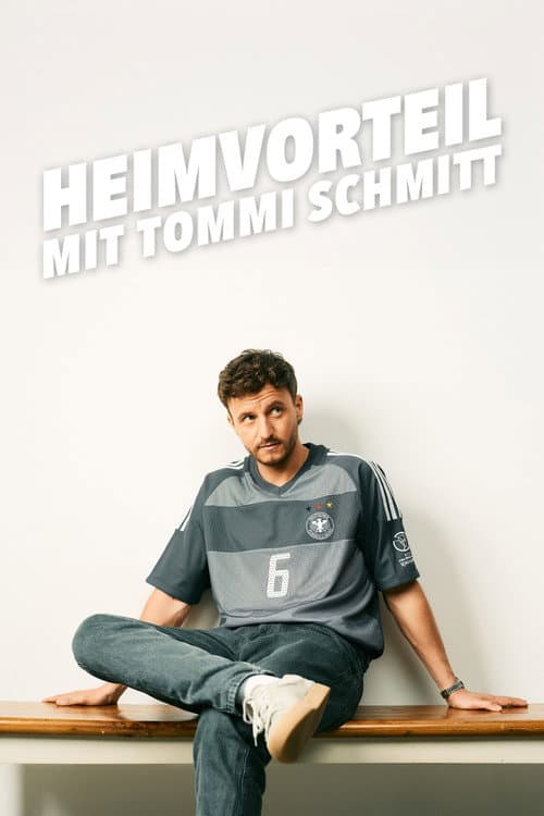 Poster for Heimvorteil - mit Tommi Schmitt