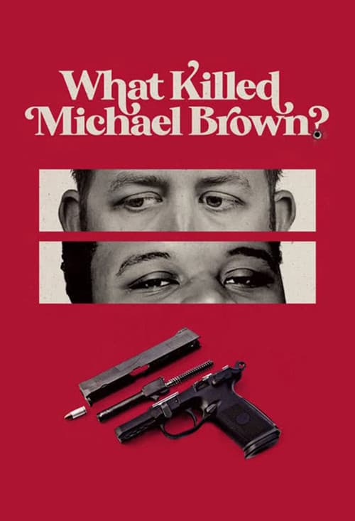 Poster for What Killed Michael Brown?