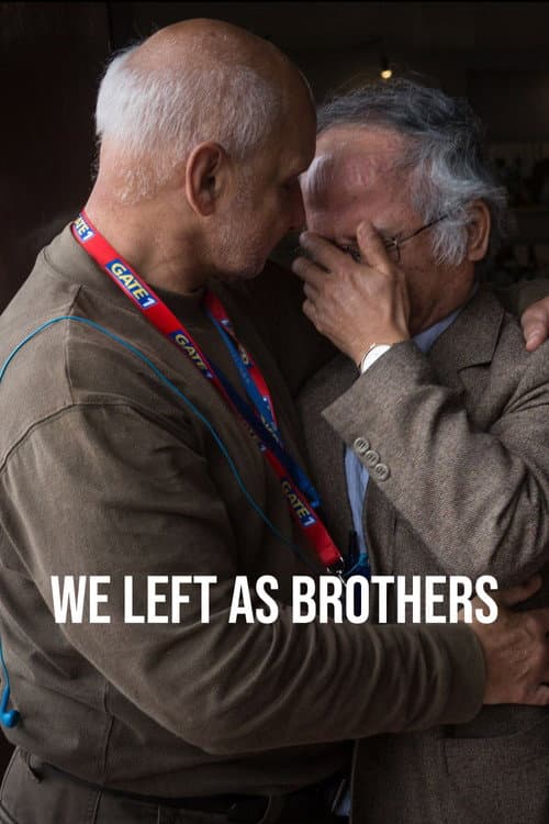 Poster for We Left As Brothers