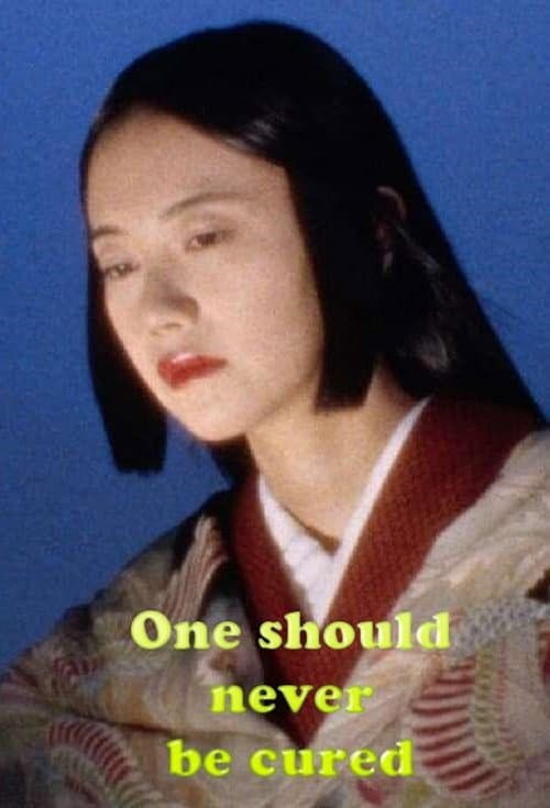 Poster for One should never be cured