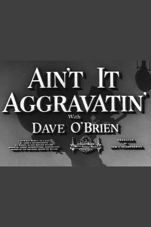 Poster for Ain't It Aggravatin'