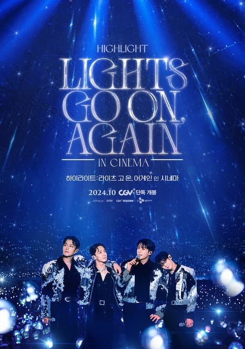 Poster for HIGHLIGHT: LIGHTS GO ON, AGAIN IN CINEMA