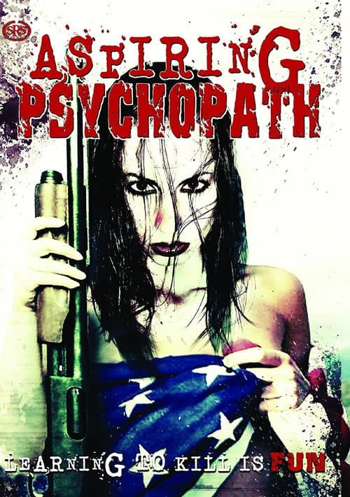 Постер до фільму «Aspiring Psychopath»