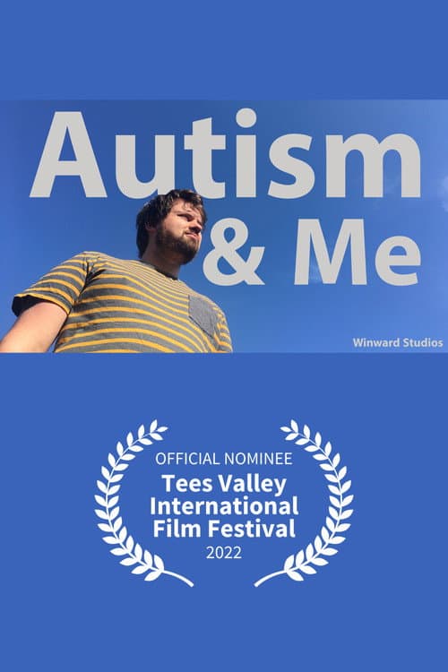 Poster for Autism & Me