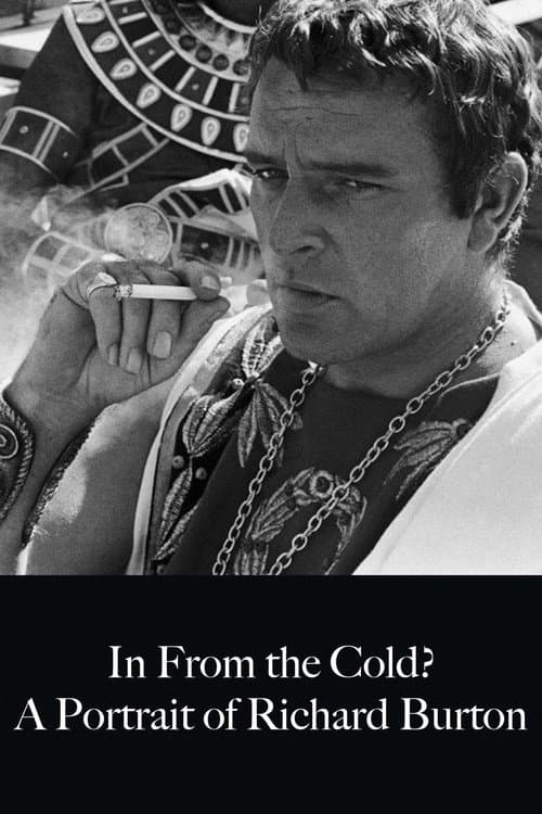 Poster for In from the Cold? A Portrait of Richard Burton