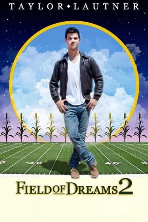 Poster for Field of Dreams 2: Lockout