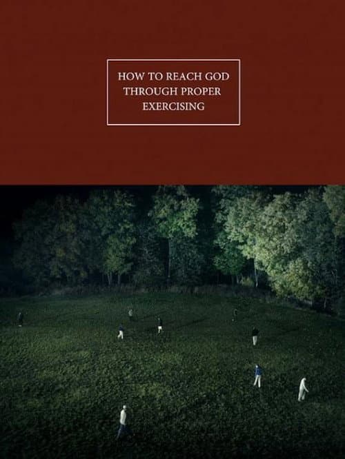 Poster for How to Reach God Through Proper Exercising