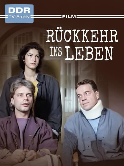 Poster for Rückkehr ins Leben