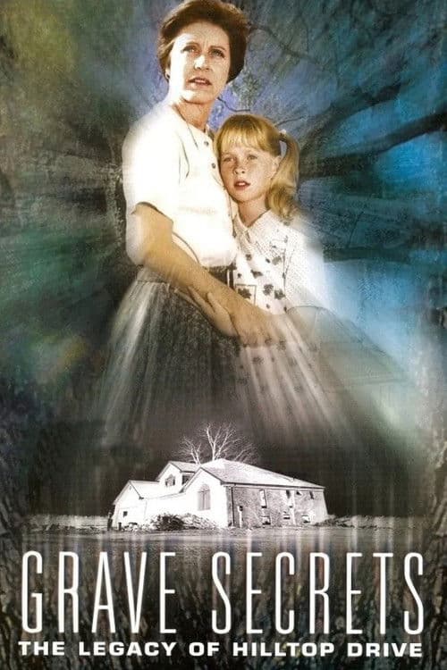 Poster for Grave Secrets: The Legacy of Hilltop Drive