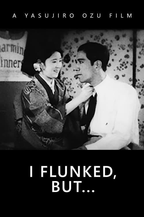 Постер до фільму «I Flunked, But...»