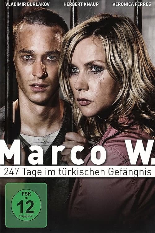 Постер до фільму «Marco W. - 247 Tage im türkischen Gefängnis»