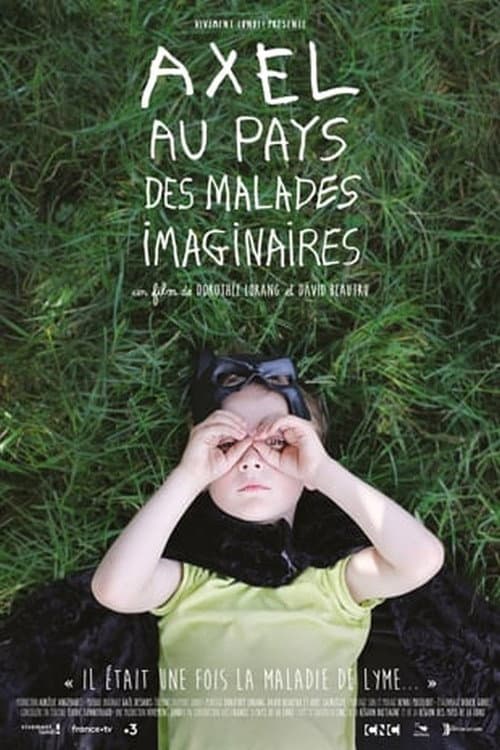 Poster for Axel and the True Story of an Imaginary Illness