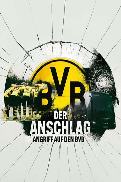 Poster for Der Anschlag - Angriff auf den BVB