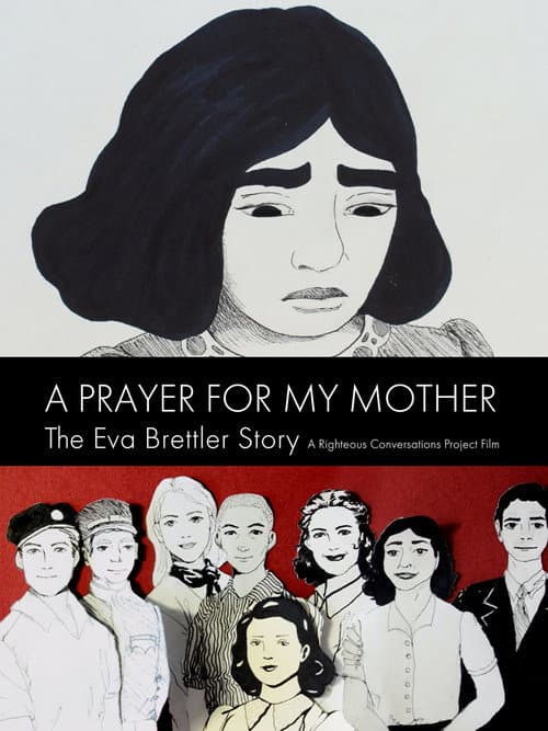 Постер до фільму «A Prayer for My Mother: The Eva Brettler Story»