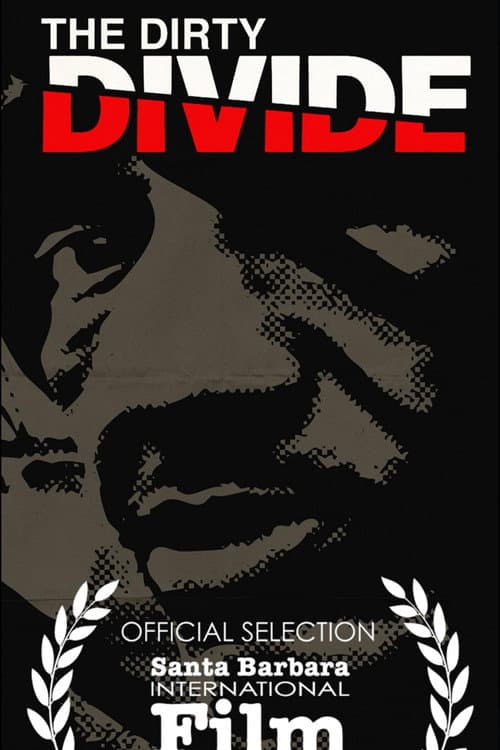 Poster for The Dirty Divide