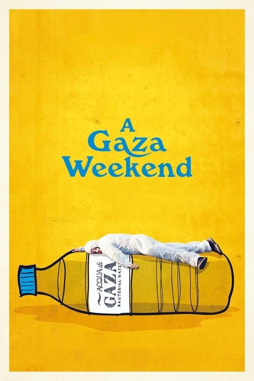 Poster for A Gaza Weekend