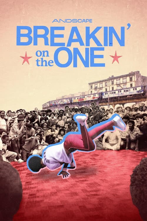 Poster for Breakin' on the One
