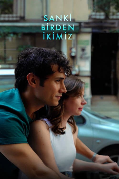 Poster for Sanki Birden İkimiz