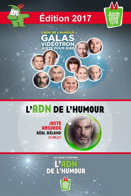 Poster for Juste Pour Rire 2017 - Gala Juste Absurde