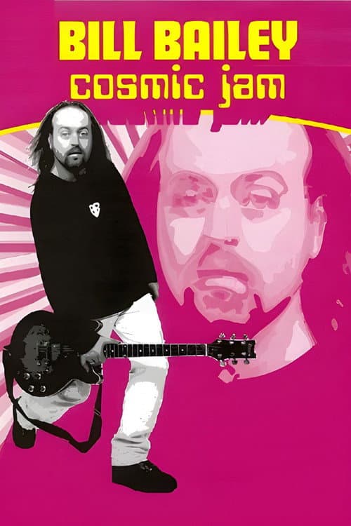 Poster for Bill Bailey: Cosmic Jam