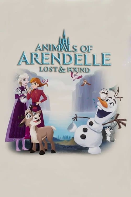 Poster for Animals of Arendelle: Lost and Found | Frozen Stories