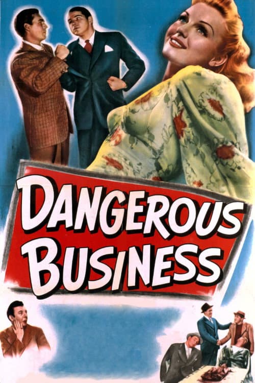 Постер до фільму «Dangerous Business»