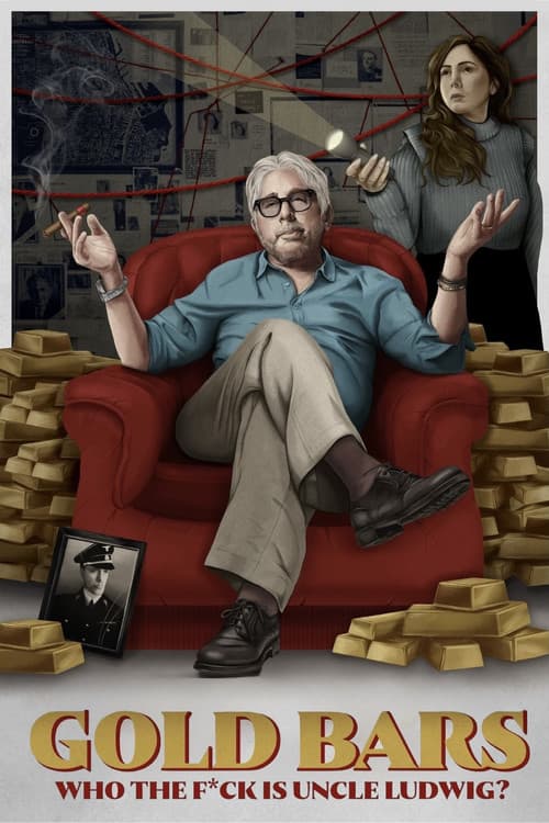 Poster for Gold Bars: Who the F*ck is Uncle Ludwig?