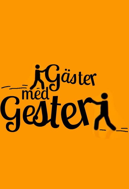 Poster for Gäster med gester