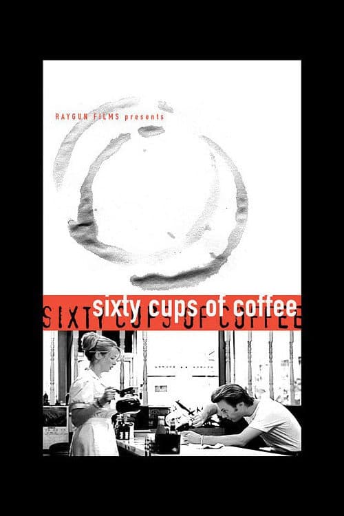 Poster for Sixty Cups of Coffee