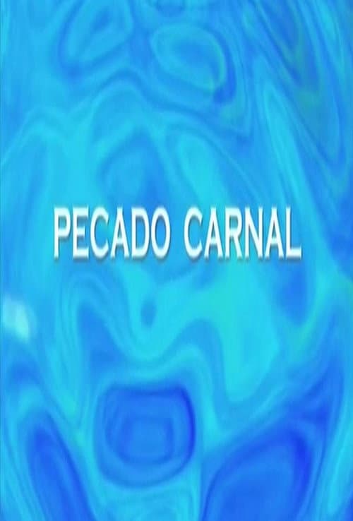 Poster for Pecado carnal
