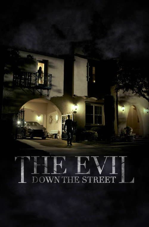 Poster for The Evil Down the Street