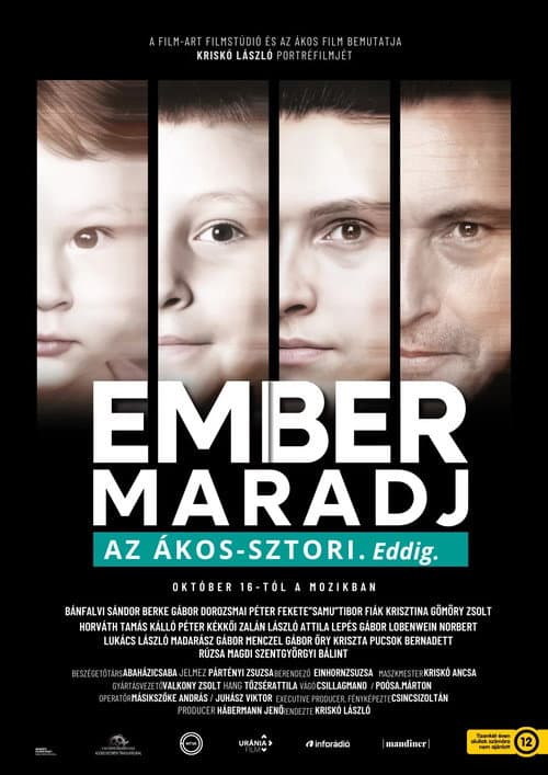 Poster for EMBER MARADJ - Az Ákos-sztori. Eddig.
