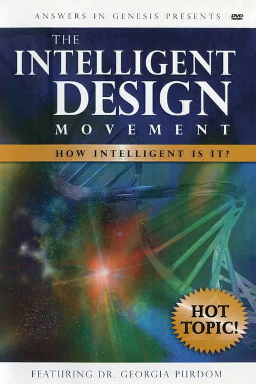 Poster for The Intelligent Design Movement: How Intelligent Is It?