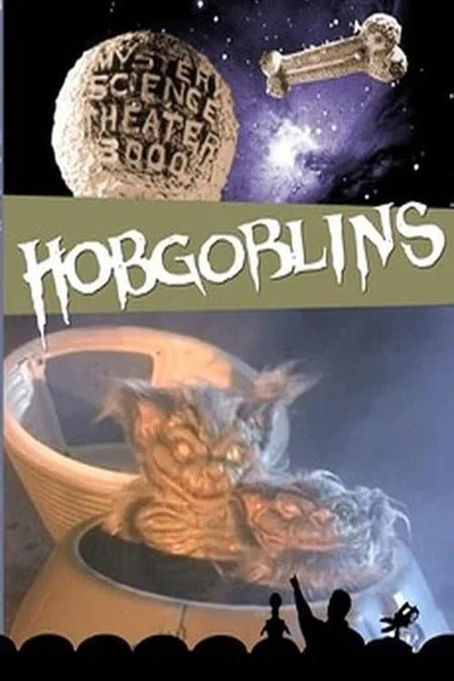 Poster for Mystery Science Theater 3000: Hobgoblins