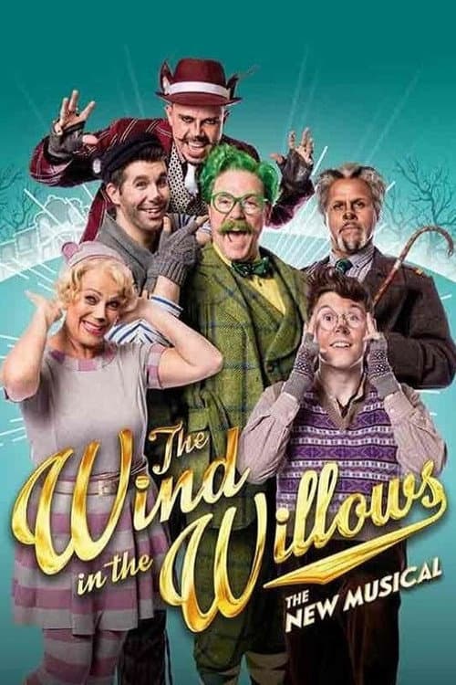 Poster for The Wind in the Willows: The Musical