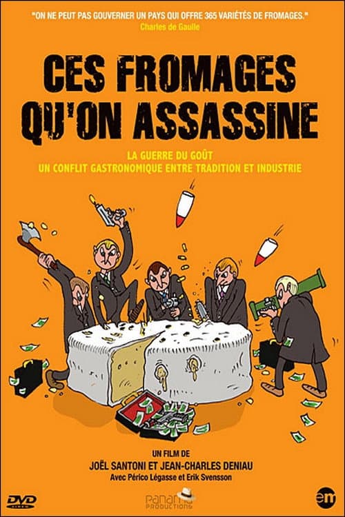 Poster for Ces fromages qu'on assassine