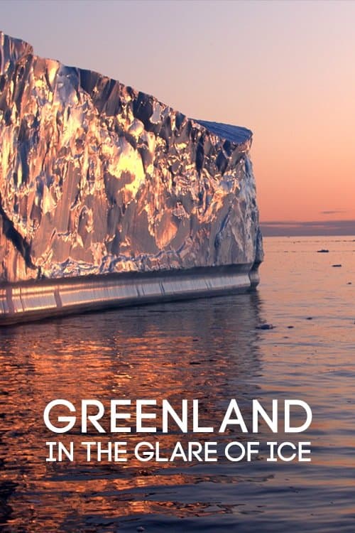 Poster for Greenland: in the Glare of Ice