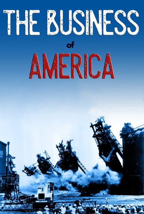 Постер до фільму «The Business of America»